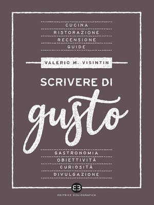 cover image of Scrivere di gusto